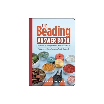 The Beading Answer Book - (Answer Book (Storey)) Karen (Paperback)